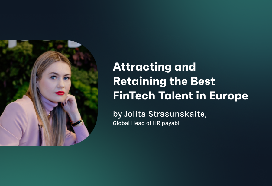 Attracting and Retaining the Best FinTech Talent in Europe