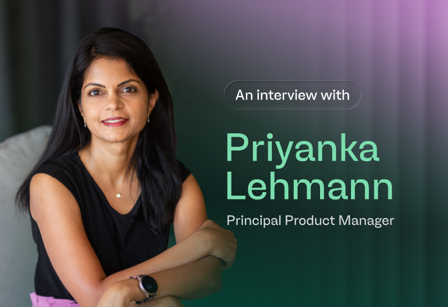 The Engine Room @ payabl.: Priyanka Lehmann on product and being curious